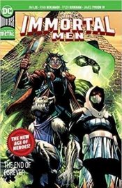 The Immortal Men: The End of Forever (New Age of Heroes / TP Importado) 1