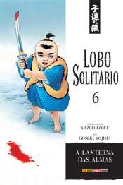 <span>Lobo Solitário (Panini – 2<sup>a</sup> série) 6</span>