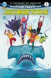 Jovens Titãs – 2ª Série Universo DC Renascimento 7