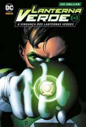 Lanterna Verde DC Deluxe – A Vingança dos Lanternas Verdes (2a Edição)
