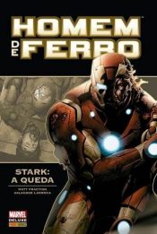 Marvel Deluxe: Homem de Ferro – Stark – A Queda 3