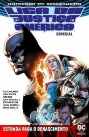 Liga da Justiça da América Especial – Universo DC Renascimento – Estrada para o Renascimento 1