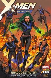 X-Men: Equipe Azul – Brado Destrutor 1