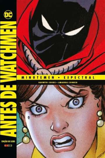 Antes de Watchmen: Edição de Luxo 1 - Minutemen / Espectral