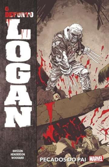 O Defunto Logan - Pecados do Pai 1