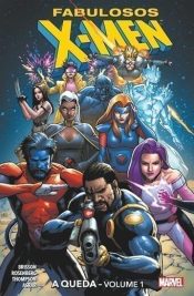 Fabulosos X-Men (Panini) – A Queda: Parte 1 1