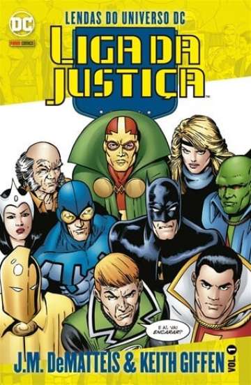 Lendas do Universo DC: Liga da Justiça - J.M. DeMatteis & Keith Giffen 1