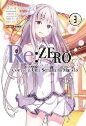 Re: Zero – Capítulo 2: Uma semana na mansão 3
