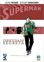 Superman: Identidade Secreta (Capa Dura)