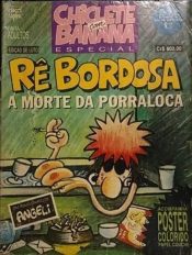 Chiclete Com Banana – 2o Clichê Edição Pré-Histórica – (com Poster Incluso) 11