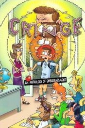 Cringe: An Anthology of Embarassment