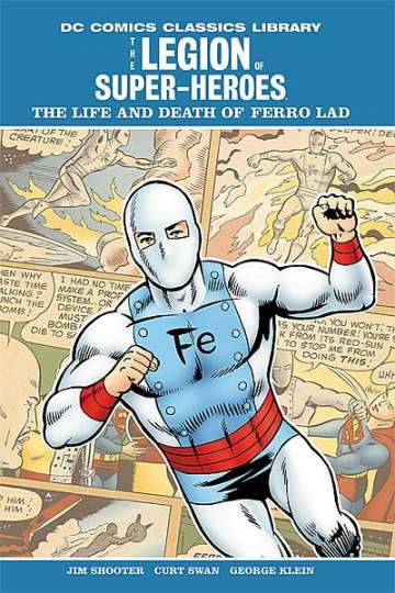 DC Classics Library (Importado Capa Dura) - The Legion of Super-Heroes: The Life and Death of Ferro Lad 0