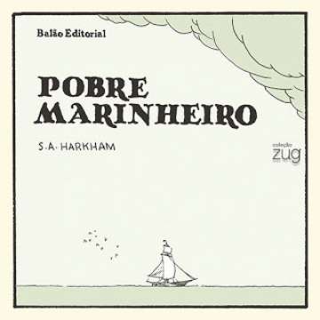 Coleção Zug - Pobre Marinheiro