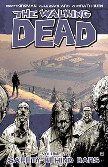 The Walking Dead (TP Importado) - Safety Behind Bars 3