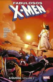 Fabulosos X-Men (Panini) – A Queda: Parte 2 2