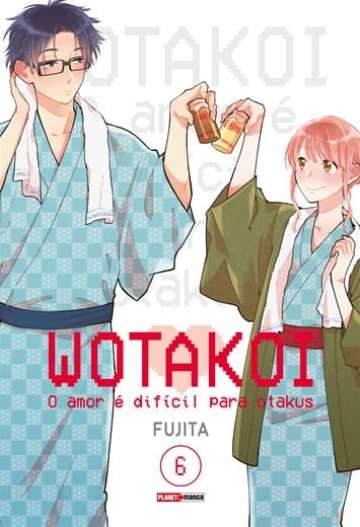 Wotakoi: O amor é difícil para Otakus 6