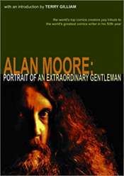 Alan Moore: Portrait Of An Extraordinary Gentleman (Importado)