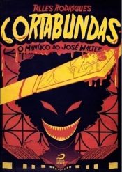 Cortabundas – O Maníaco de José Walter