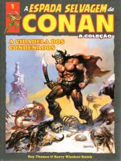 A Espada Selvagem de Conan – A Coleção 1 – A Cidadela dos Condenados