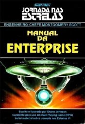 Star Trek Jornada nas Estrelas: Manual da Enterprise (Livro)