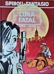 Spirou e Fantasio: Luna Fatal