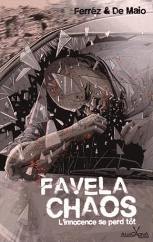 Favela Chaos - L