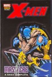 <span>X-Men: Massacre – A Saga Completa 2</span>