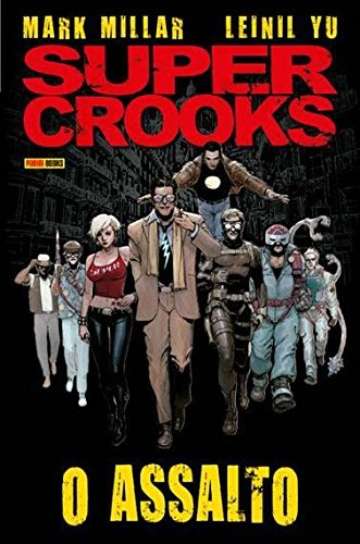 Super Crooks - O Assalto 1