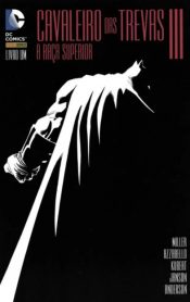 Batman – Cavaleiro das Trevas III: A Raça Superior 1