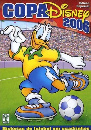 Copa Disney 2006: Edição Especial - Histórias de futebol em quadrinhos