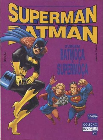 Coleção Invictus 25 - Superman Batman: Surgem Batmoça e Supermoça