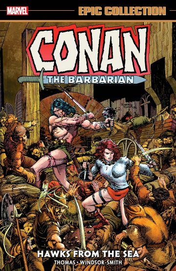 Conan the Barbarian Epic Collection: The Original Marvel Years (TP Importado) - Hawks From The Sea
