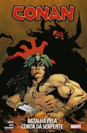 Conan (Encadernado Panini) – A Batalha pela Coroa da Serpente