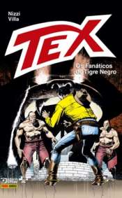 <span>Tex (Panini) – Os Fanáticos do Tigre Negro</span>