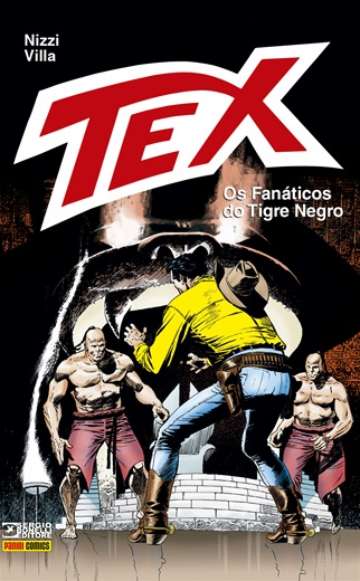 Tex (Panini) - Os Fanáticos do Tigre Negro