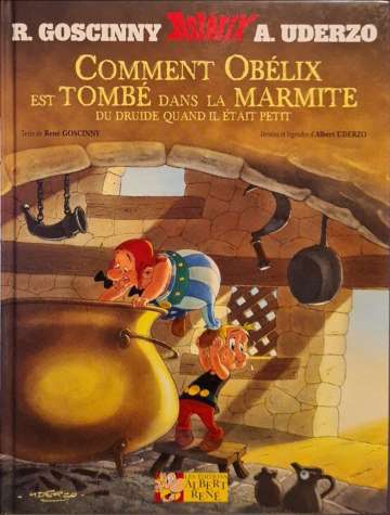 Asterix (Capa Dura Importado Francês) - Comment Obelix est Tombé dans la Marmite du Druide Quand il Était Petit