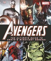 The Avengers: The Ultimate Guide to Earth’s Mightiest Heroes (Importado)