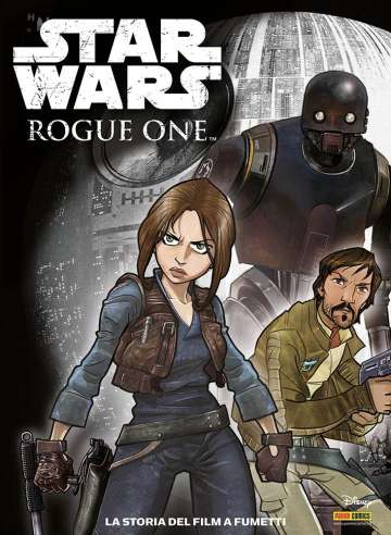 Star Wars: Rogue One - La Storia del Film a Fumetti (Panini Legends Iniziative)