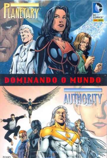 Planetary / Authority - Dominando O Mundo (Panini)