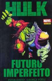 Hulk – Futuro Imperfeito (Panini 2a Edição – Encadernado)