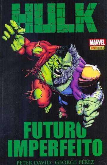 Hulk - Futuro Imperfeito (Panini 2ª Edição - Encadernado)