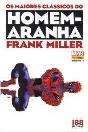 Os Maiores Clássicos do Homem-Aranha 4 – Frank Miller