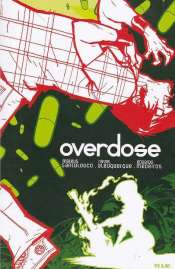 Trilogia Sexo, Drogas e Rock’n’ Roll (Mondo Urbano) – Overdose 2