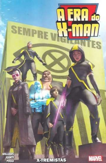 A Era do X-Man - X-Tremistas 4