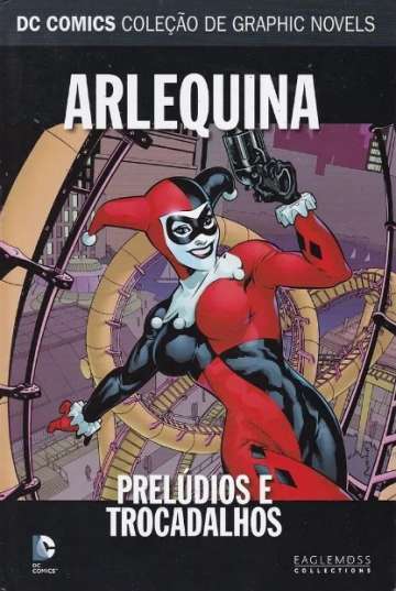 DC Comics - Coleção de Graphic Novels (Eaglemoss) 31 - Arlequina: Prelúdios e Trocadalhos