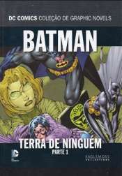 DC Comics – Coleção de Graphic Novels Especial (Eaglemoss) 2 – Batman: Terra de Ninguém Parte 1