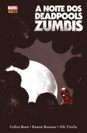 A Noite Dos Deadpools Zumbis