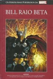 Os Heróis Mais Poderosos da Marvel (Salvat Vermelha) – Bill Raio Beta 93