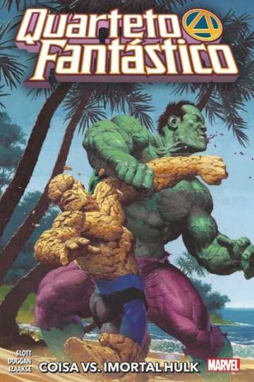 Quarteto Fantástico (Panini) - Coisa vs. Imortal Hulk 4