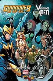 Guardiões da Galáxia e Novíssimos X-Men (Nova Marvel) – O Julgamento de Jean Grey